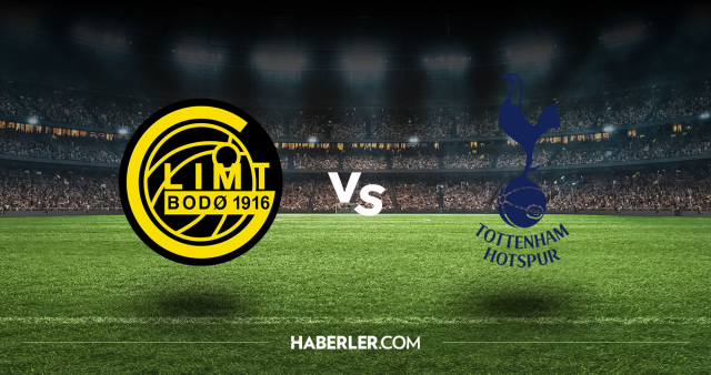 Bodo Glimt Tottenham CANLI nereden izlenir? Bodo Glimt Tottenham maçı hangi kanalda, nasıl izlenir?