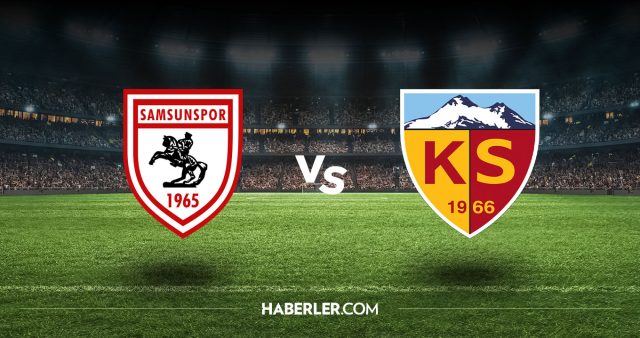 Samsunspor Kayserispor CANLI nereden izlenir? Samsunspor Kayserispor maçı hangi kanalda, nasıl izlenir?