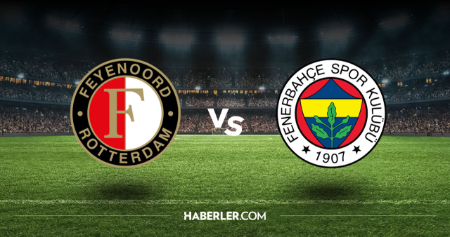 Canlı maç nereden izlenir? (FEYENOORD FENERBAHÇE) 6 Ağustos Feyenoord Fenerbahçe maçı hangi kanalda?