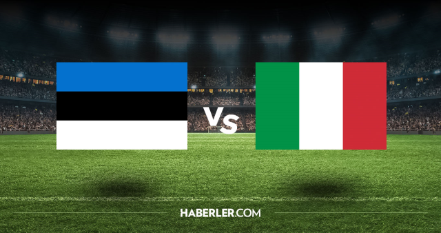Estonya İtalya CANLI nereden izlenir? Estonya İtalya maçı hangi kanalda, nasıl izlenir?