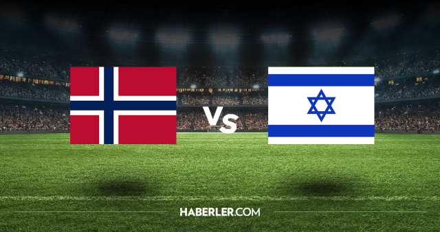 Norveç İsrail CANLI nereden izlenir? Norveç İsrail maçı hangi kanalda, nasıl izlenir?