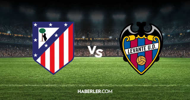 Atletico Madrid Levante CANLI izle! (HD) Atletico Madrid Levante maçı hangi kanalda, nereden izlenir?