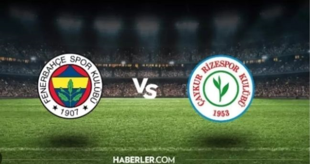 Fenerbahçe Rizespor CANLI nereden izlenir? Fenerbahçe Rizespor maçı hangi kanalda, nereden izlenir? Fenerbahçe Rizespor CANLI İZLE!