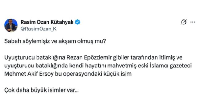 Gazeteci Mehmet Akif Ersoy ve Rezan Epözdemir'in bağı nedir? Rasim Ozan Kütahyalı ne dedi?
