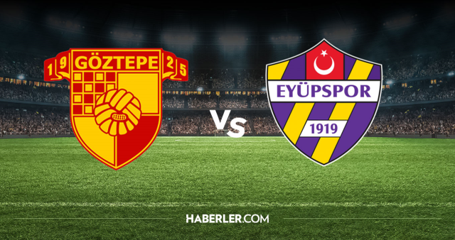 Göztepe Eyüpspor CANLI nereden izlenir? Göztepe Eyüpspor maçı hangi kanalda, nereden izlenir?