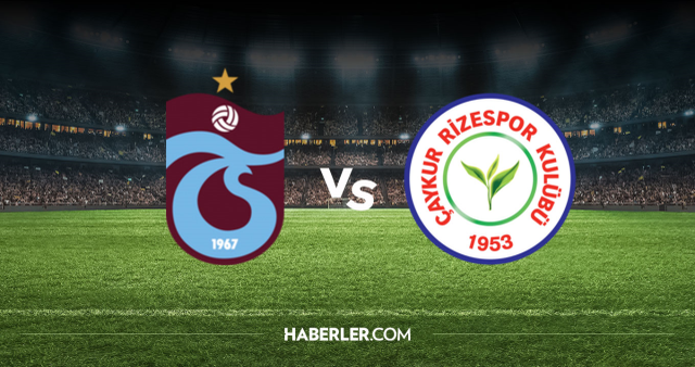 Trabzonspor Rizespor CANLI nereden izlenir? Trabzonspor Rizespor maçı hangi kanalda, nereden izlenir?