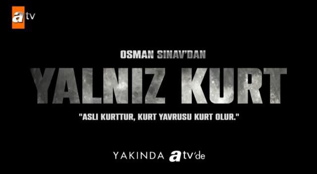 Yalnız Kurt ne zaman başlıyor? Yalnız Kurt hangi kanalda, hangi günler ekrana gelecek? Yalnız Kurt konusu nedir, oyuncuları kimler?