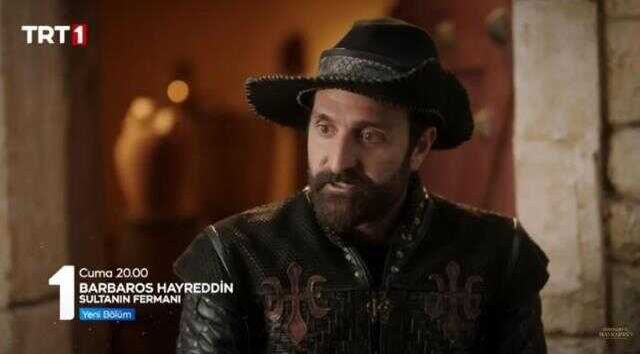 Barbaros Hayreddin Sultanın Fermanı ne zaman, hangi gün, saat kaçta, hangi kanalda? Barbaros Hayreddin yeni bölümleri hangi gün yayınlanıyor? Cuma mı?