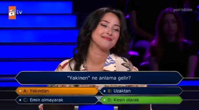 Yakinen ne anlama gelir?Kim Milyoner Olmak İster 25 Ağustos Sorusu Cevabı Nedir? 200 Bin TL'lik soru ve cevabı ne?