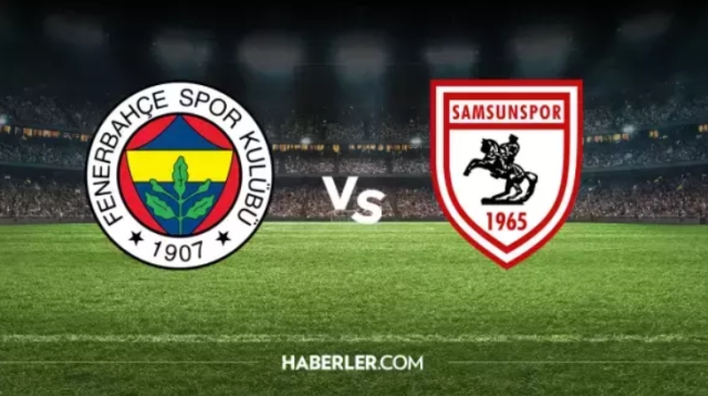 Canlı maç nereden izlenir? (FENERBAHÇE SAMSUNSPOR) 8 Mart Fenerbahçe Samsunspor maçı hangi kanalda?