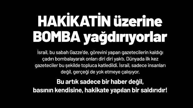 Hakikatin üzerine bomba yağdırıyorlar