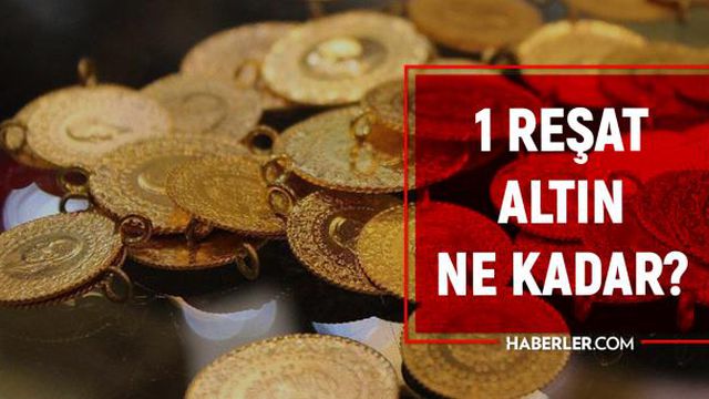 Altın fiyatları(YORUM): Reşat altın bugün ne kadar? 11 Temmuz 2022 REŞAT ALTIN fiyatları kaç TL? Yükseldi mi, düştü mü?