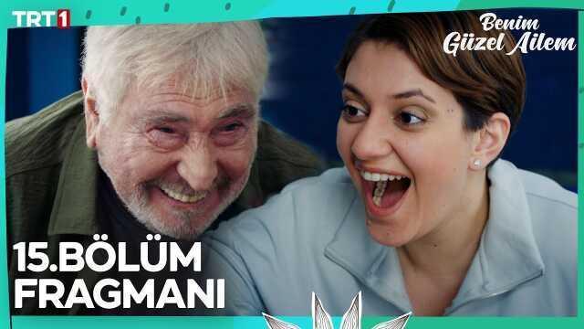BENİM GÜZEL AİLEM (15. BÖLÜM) ne zaman, fragman yayınlandı mı? Benim Güzel Ailem bugün var mı? Benim Güzel Ailem 15. Bölüm CANLI FULL izle!