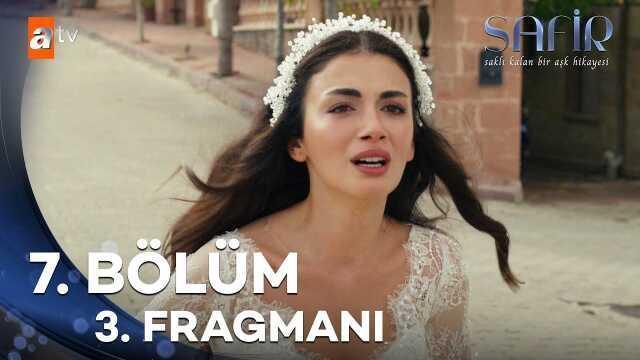SAFİR YENİ BÖLÜM (7. Bölüm) ne zaman, fragman yayınlandı mı? Safir yeni bölüm ne zaman başlıyor, bu akşam var mı?