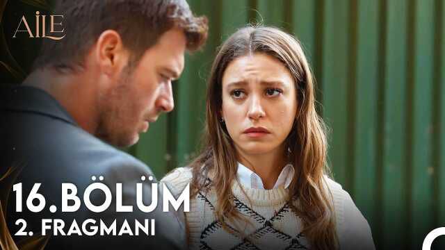 AİLE YENİ BÖLÜM (16. Bölüm) ne zaman, fragman yayınlandı mı? Aile yeni bölüm ne zaman başlıyor, bu akşam var mı?