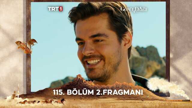 Gönül Dağı YENİ BÖLÜM (115. BÖLÜM) ne zaman, fragman yayınlandı mı? Gönül Dağı yeni bölüm ne zaman başlıyor, bu akşam var mı?