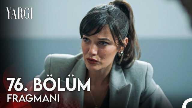 Yargı YENİ BÖLÜM (76. BÖLÜM) ne zaman, fragman yayınlandı mı? Yargı yeni bölüm ne zaman başlıyor, bu akşam var mı?