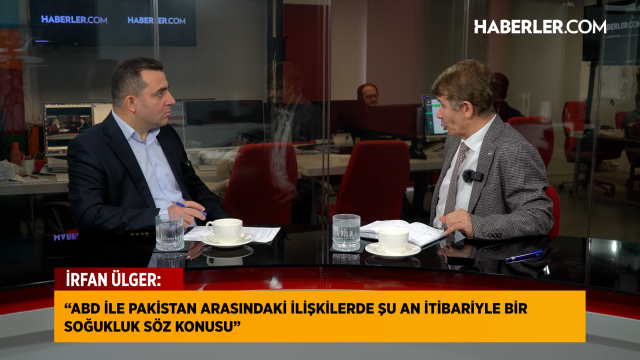 Prof. Dr. İrfan Kaya Ülger: ABD ile Pakistan arasında ciddi bir soğukluk var