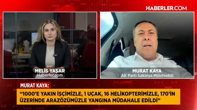 AK Parti Sakarya Milletvekili Murat Kaya: Yangınlarda sabotaj değil ihmal şüphesi öne çıkıyor