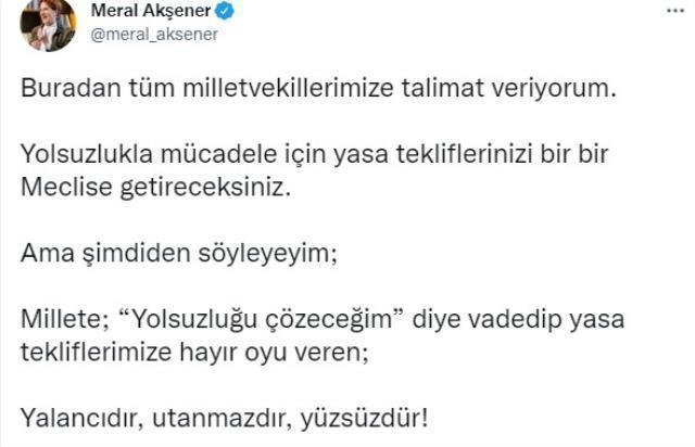 Cumhurbaşkanı Erdoğan'ın sözlerine çok sert tepki gösteren Akşener, vekillerine bir de talimat verdi