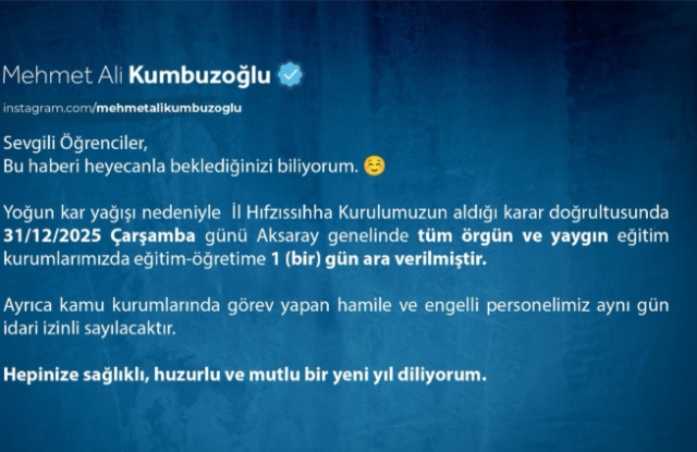 Aksaray okullar tatil mi? 31 Aralık Çarşamba Aksaray'da okul yok mu (KAR TATİLİ – AKSARAY VALİLİĞİ)?