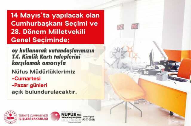 Nüfus müdürlükleri seçim dolayısıyla hafta sonu da hizmet verecek