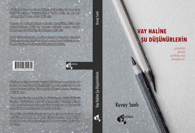 Vay Haline Şu Düşünürlerin konusu! Kuvay Sanlı'nın yeni kitabı yayımlandı! Kuvay Sanlı kitapları!