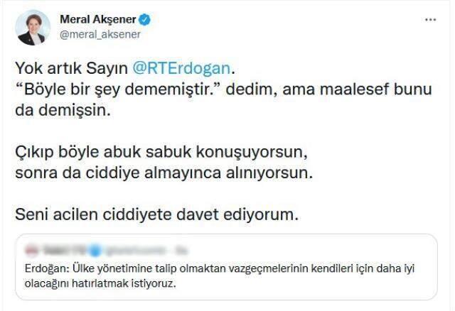 Akşener'den Cumhurbaşkanı Erdoğan'a sert yanıt: Maalesef bunu da demişsin