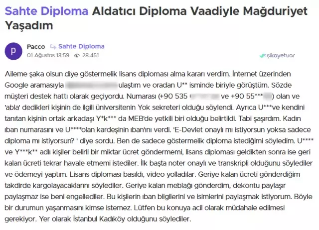 Sahte diplomaları gelmeyince şikayet yağdırdılar: Çoluk çocuğumun rızkından ayırdım