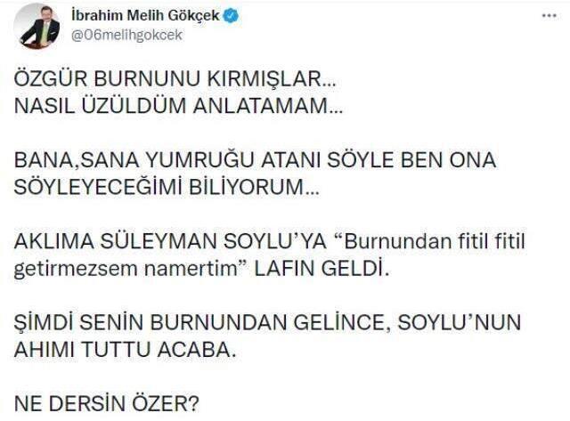 Özgür Özel'in ameliyat olduğunu bilmeyen Melih Gökçek pot kırdı: Burnunu kırmışlar nasıl üzüldüm