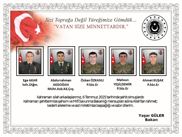MSB açıkladı! Metan gazına maruz kalarak şehit olan 5 askerimizin isimleri belli oldu