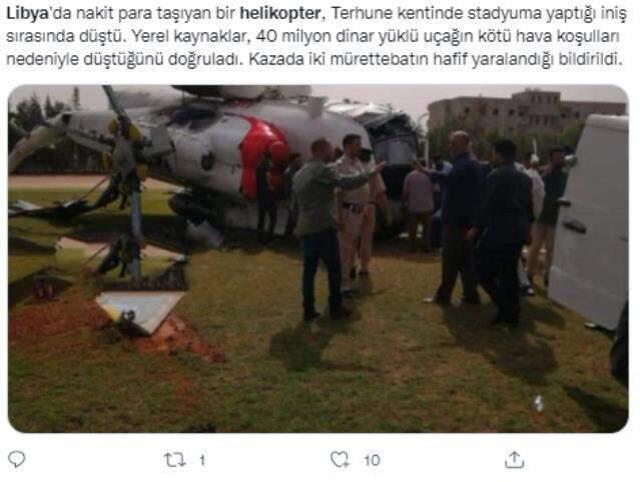 Libya'da düşen helikopterin 40 milyon dinar yüklü olduğu iddiası