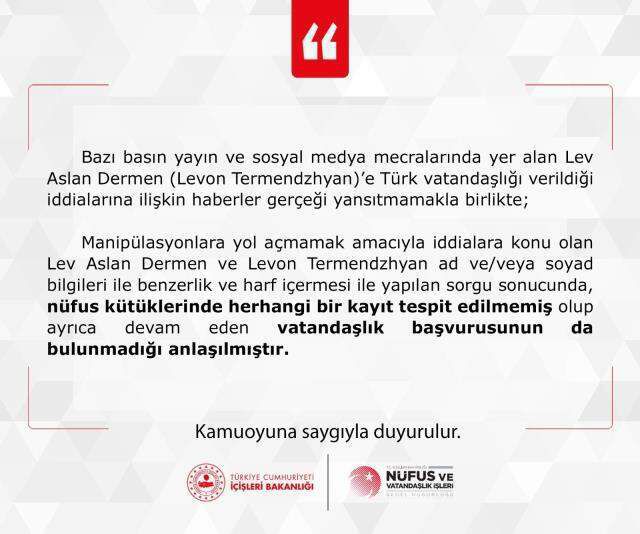 İçişleri Bakanlığı, Lev Aslan Dermen'e vatandaşlık verildiği iddiasını yalanladı