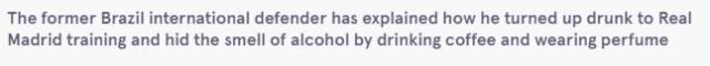 'Madrid idmanlarına sarhoş giderdim' diyen Cicinho'dan akılalmaz itiraf