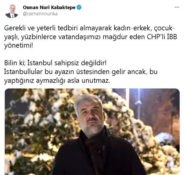AK Parti İstanbul İl Başkanı Kabaktepe'ten İBB'ye: İstanbullular bu ayazın üstesinden gelir ancak, bu yaptığınız aymazlığı asla unutmaz