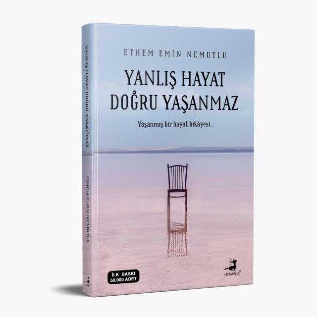 Kendini tanımak isteyenler için bir hayat hikayesi: Yanlış Hayat Doğru Yaşanmaz Kendini arayanlara yeni bir yol haritası: