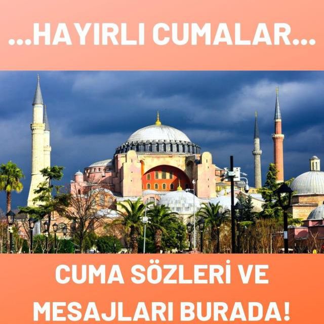 Cuma Mesajları ve Sözleri! 30 Eylül Hayırlı Cumalar Sözleri ve Mesajları! Sevdiklerinize En Güzel Cuma Mesajları, Cuma Duaları ve Cuma Sözleri...