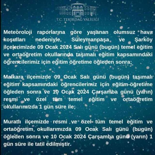 Malkara okullar tatil mi? VALİLİKTEN AÇIKLAMA GELDİ! 10 Ocak Malkara okul var mı, yok mu?
