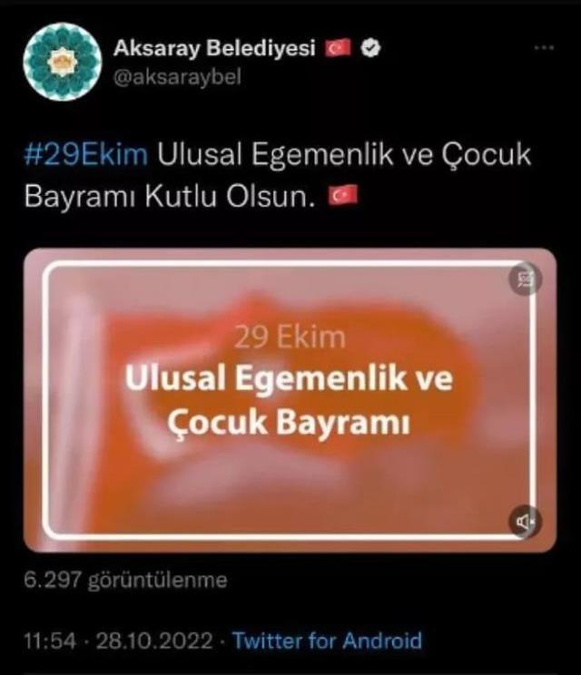 Aksaray Belediyesi Cumhuriyet Bayramı'nı Yanlış Kutladı