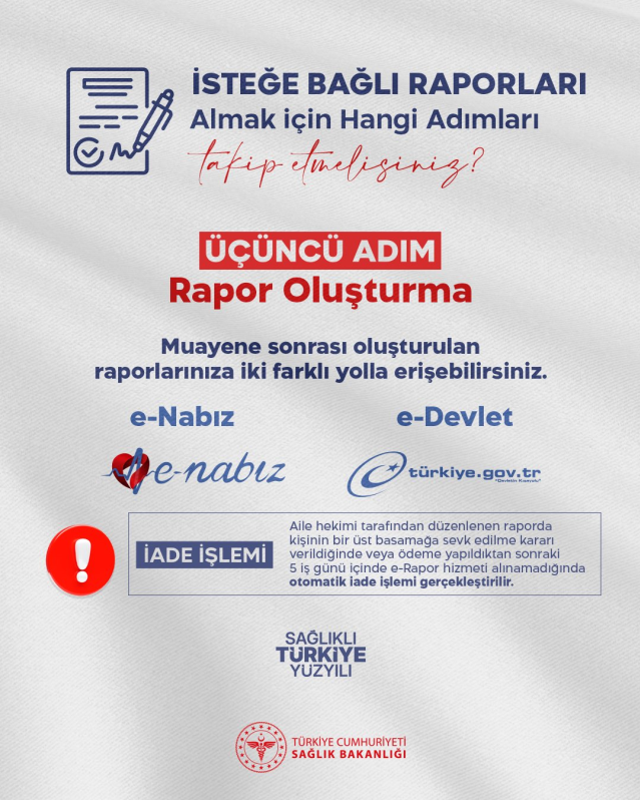 Üçüncü Adım: Raporlara Erişim ve İade Süreci