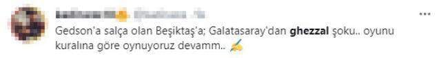 Galatasaray'dan Beşiktaş'a Gedson misillemesi! Ghezzal'le temasa geçen yönetime taraftardan destek yağdı