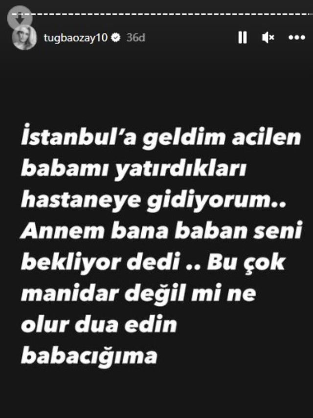 Tuğba Özay yoğun bakımdaki babası için dua istedi: Durumu benden saklanıyor, ne olur dua edin