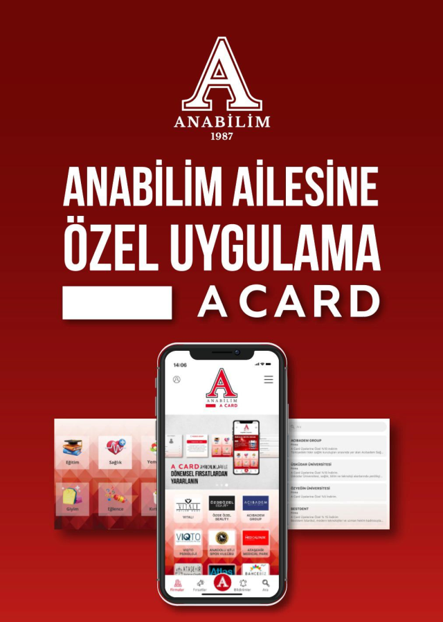 Anabilim Eğitim Kurumları'ndan 'A Card' Mobil Uygulaması: Ayrıcalıklı Avantajlar Tek Platformda!