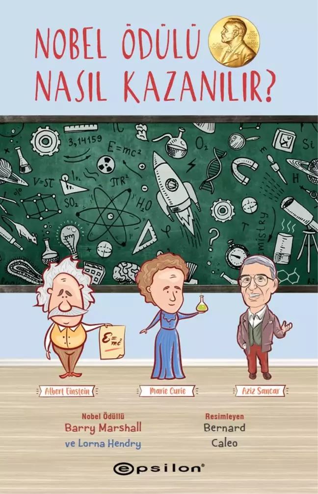 Nobel Ödüllü Barry Marshall'dan geleceğin dâhileri için esaslı bir kılavuz!
