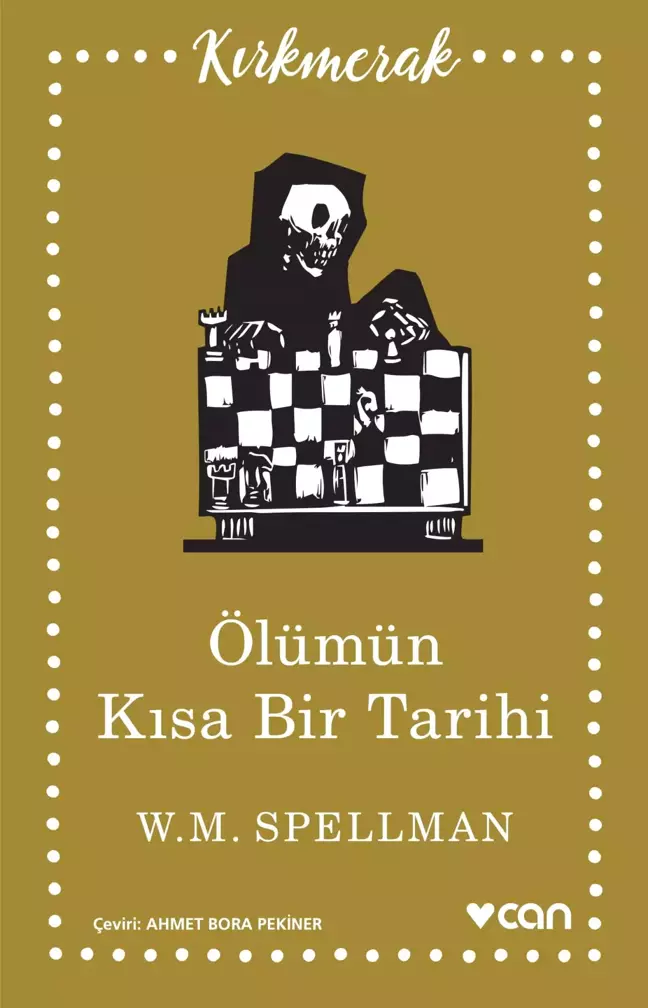 W. M. Spellman'dan Ölümün Kısa Bir Tarihi