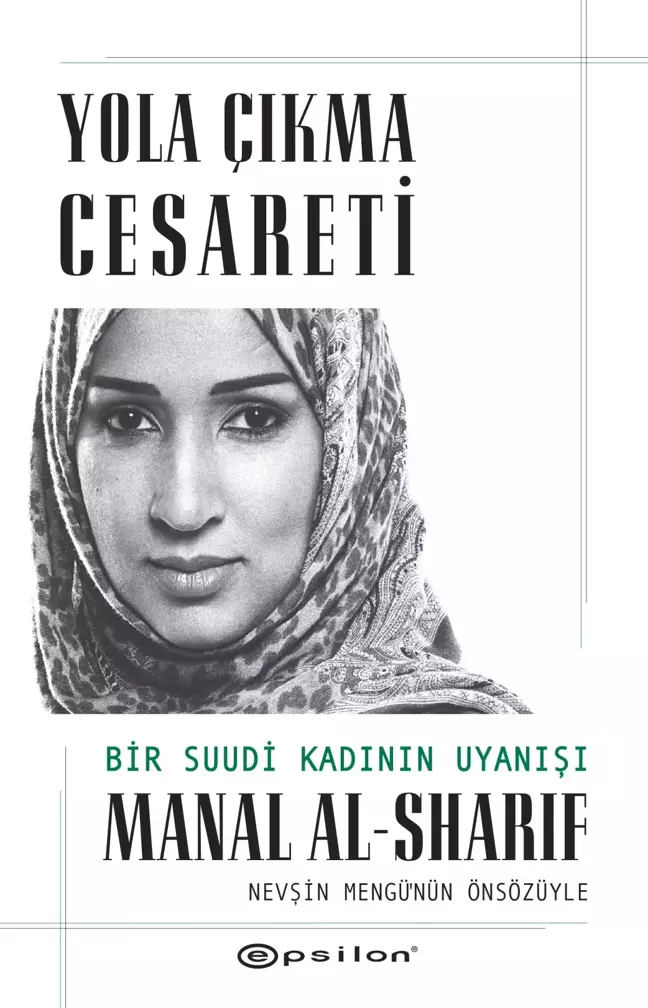 Nevşin Mengü'nün Önsözüyle, Bir Suudi Kadının Uyanışı!
