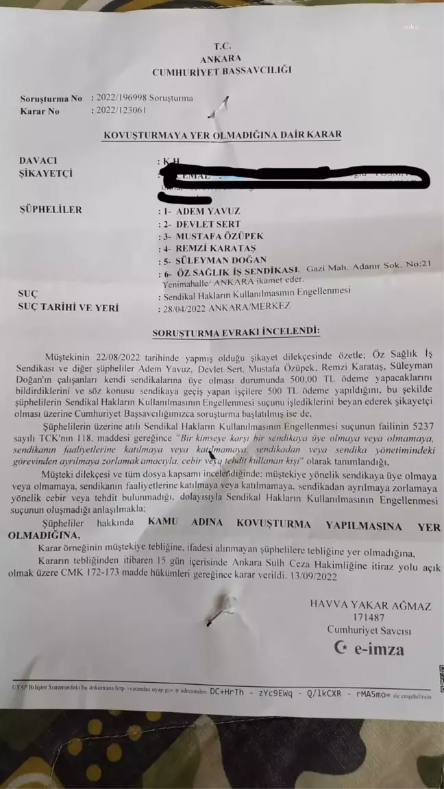 Öz Sağlık- İş Yöneticileri Hakkında '500 Lira Karşılığında Üyelik' Suçlamasıyla Yapılan Suç Duyurusuna Takipsizlik: Cebir ve Tehdit Yok