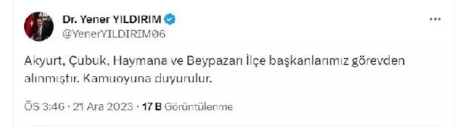 İYİ Parti Ankara İl Başkanı Yener Yıldırım'dan ilçe başkanlarıyla ilgili açıklama