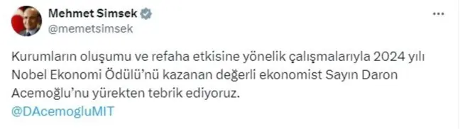 Bakan Şimşek, Nobel Ekonomi Ödülü'nü Kazanan Daron Acemoğlu'nu Tebrik Etti