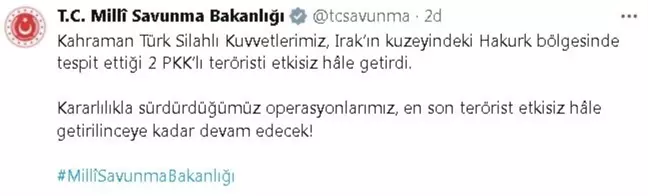 MSB, Irak'ın Kuzeyinde 2 PKK'lı Teröristi Etkisiz Hale Getirdi